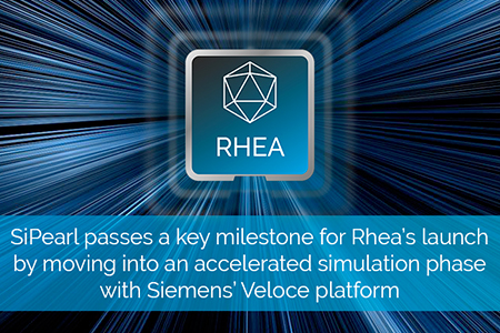 Communiqué de presse SiPearl franchit une étape-clé pour le lancement de Rhea en entrant en phase de simulation accélérée avec la plateforme Veloce de Siemens